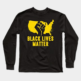 Black Lives Matter Fist Over United States Long Sleeve T-Shirt